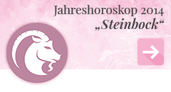 weiter zum Jahreshoroskop 2014 Steinbock weiter zum Jahreshoroskop 2014 Steinbock