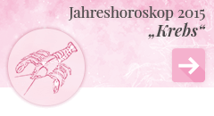 weiter zum Jahreshoroskop 2015 Krebs