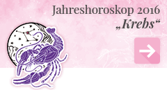 weiter zum Jahreshoroskop 2016 Krebs