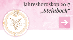 weiter zum Jahreshoroskop 2017 Steinbock