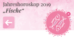 zurück zum Jahreshoroskop 2019 Fische