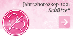 weiter zum Jahreshoroskop 2021 Schütze