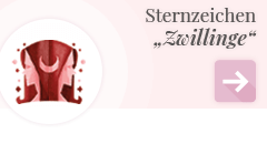 weiter zum Sternzeichen Zwillinge