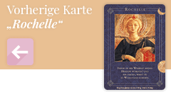 Zurück zur Engelkarte Rochelle