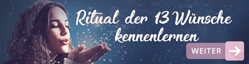 Ritual der 13 Wünsche kennenlernen