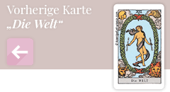 Zurück zur Tarotkarte Die Welt