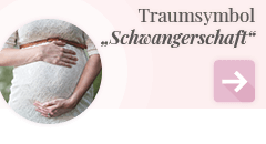 weiter zum Traumsymbol Schwangerschaft