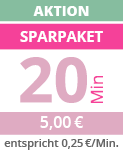 5,00 € (0,25 €/Min.) Minutenpaket über 20 Minuten Aktion